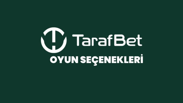 tarafbet-oyun-secenekeleri