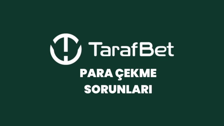 tarafbet-para-cekme-sorunlari