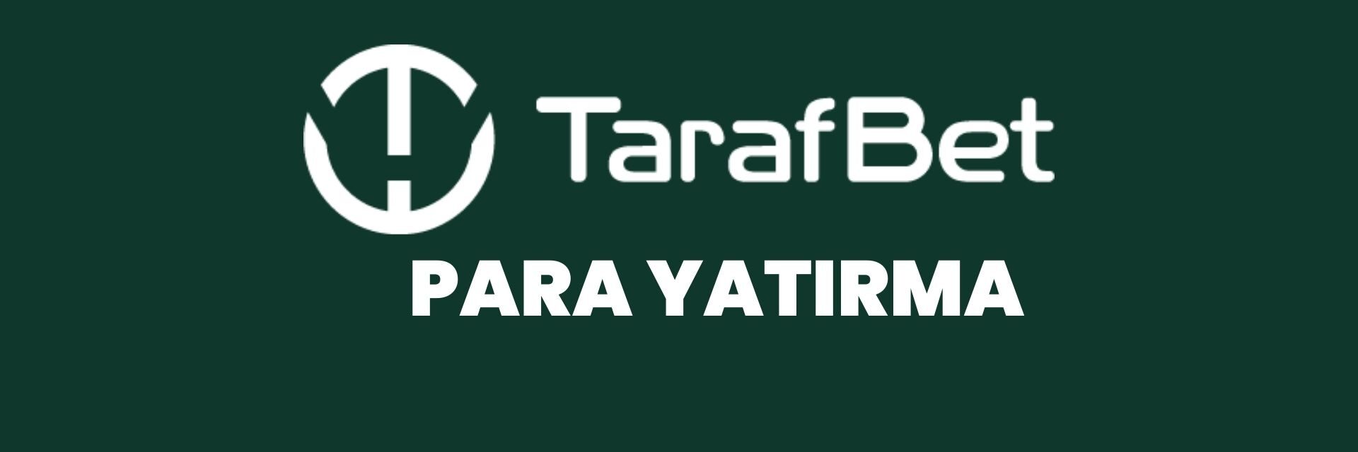 tarafbet-para-yatirma