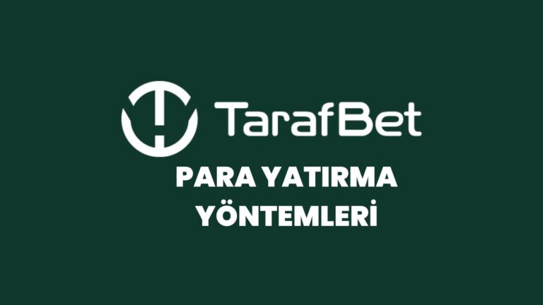 tarafbet-para-yatirma-yontemleri