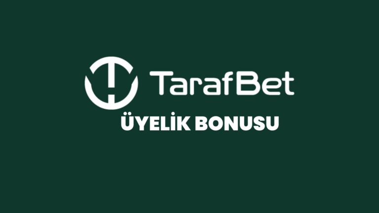 tarafbet-uyelik-bonusu