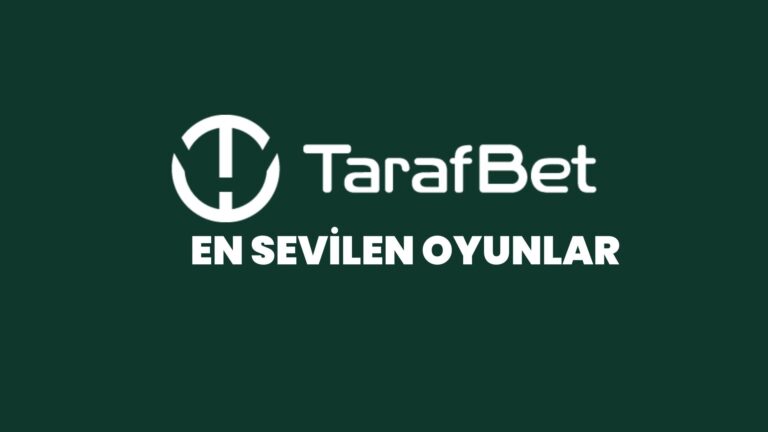 tarafbet-en-sevilen-oyunlar