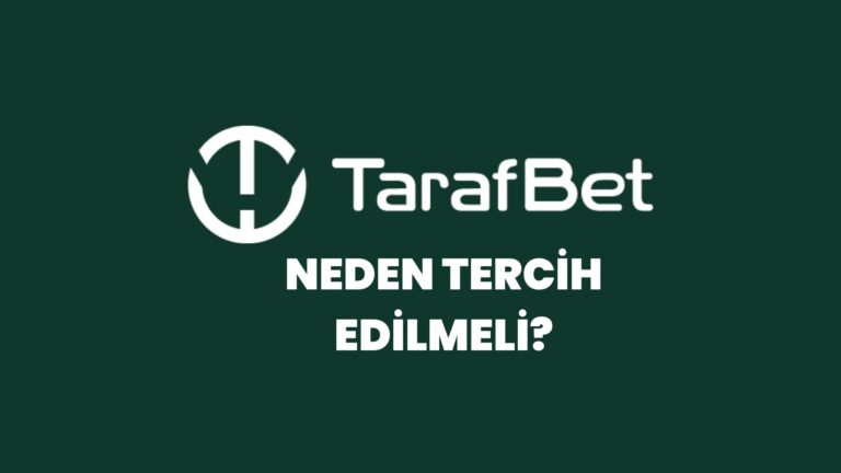 tarafbet-neden-tercih-edilmeli