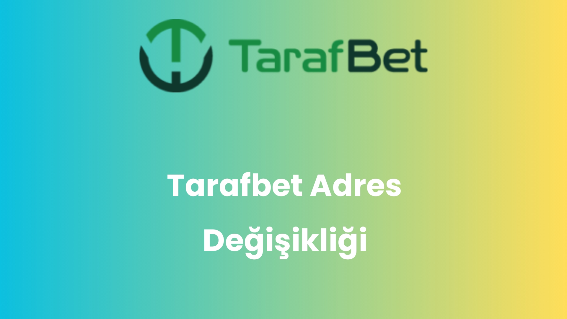 tarafbet adres degisikligi 2 833