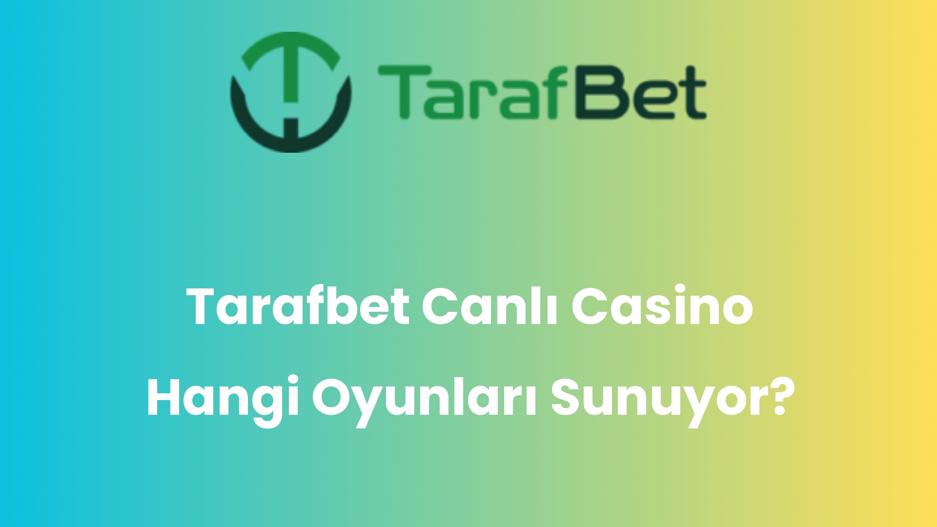 tarafbet canli casino hangi oyunlari sunuyor 1002