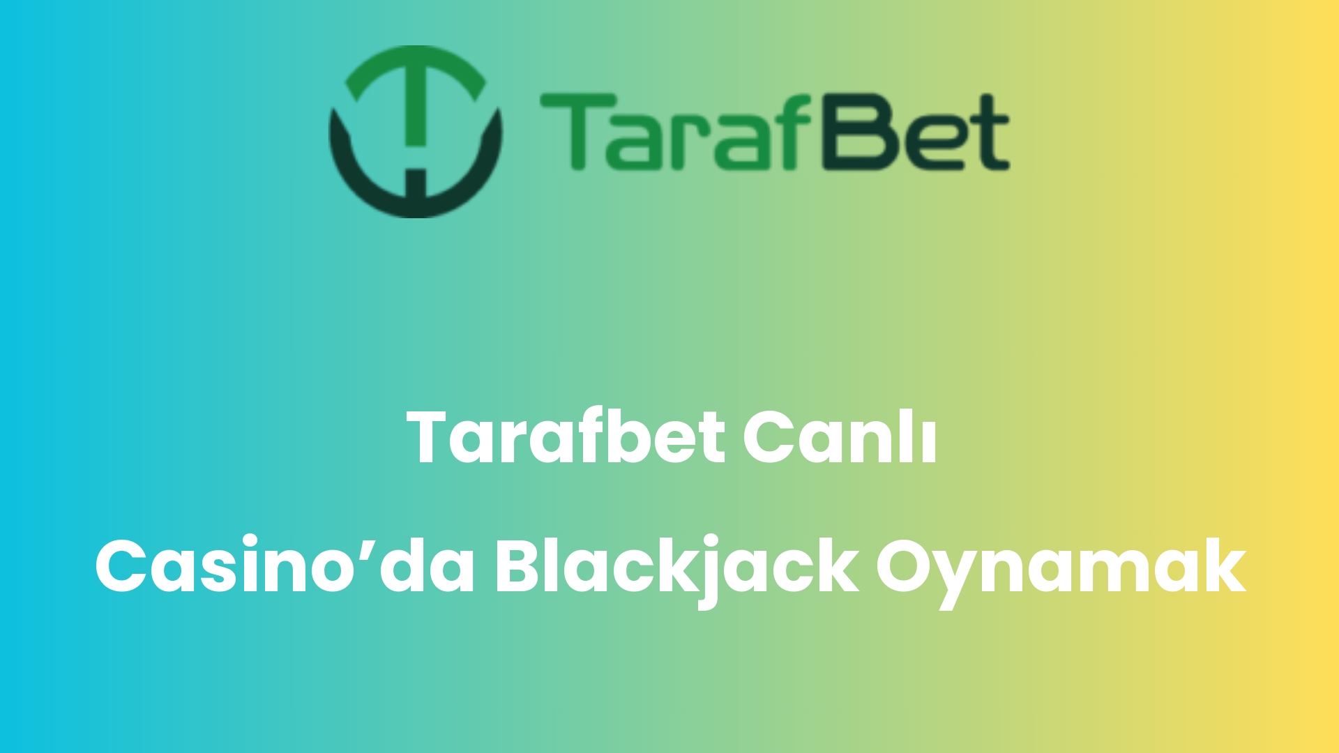 tarafbet canli casinoda blackjack oynamak 1045