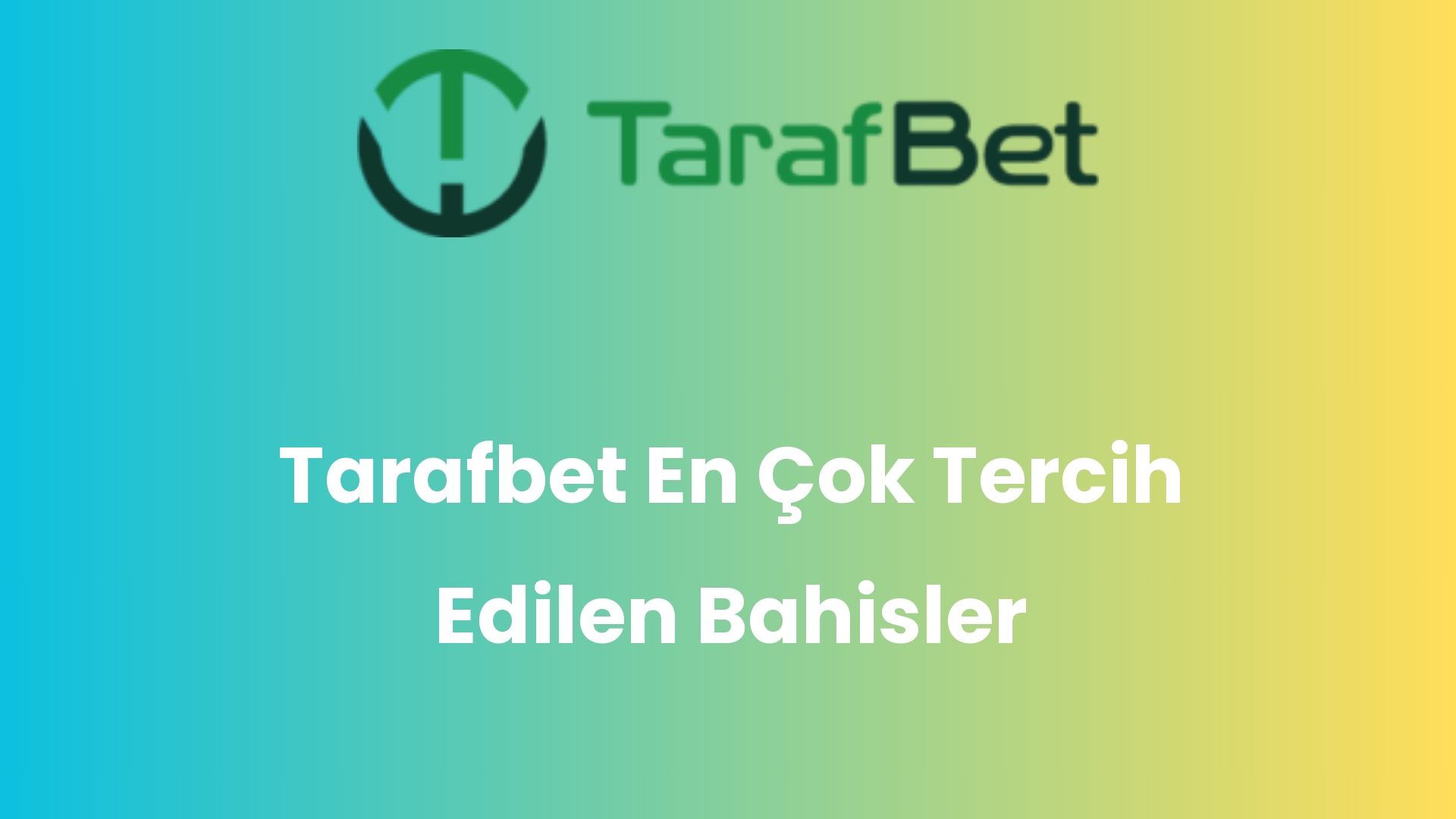 tarafbet en cok tercih edilen bahisler 1389