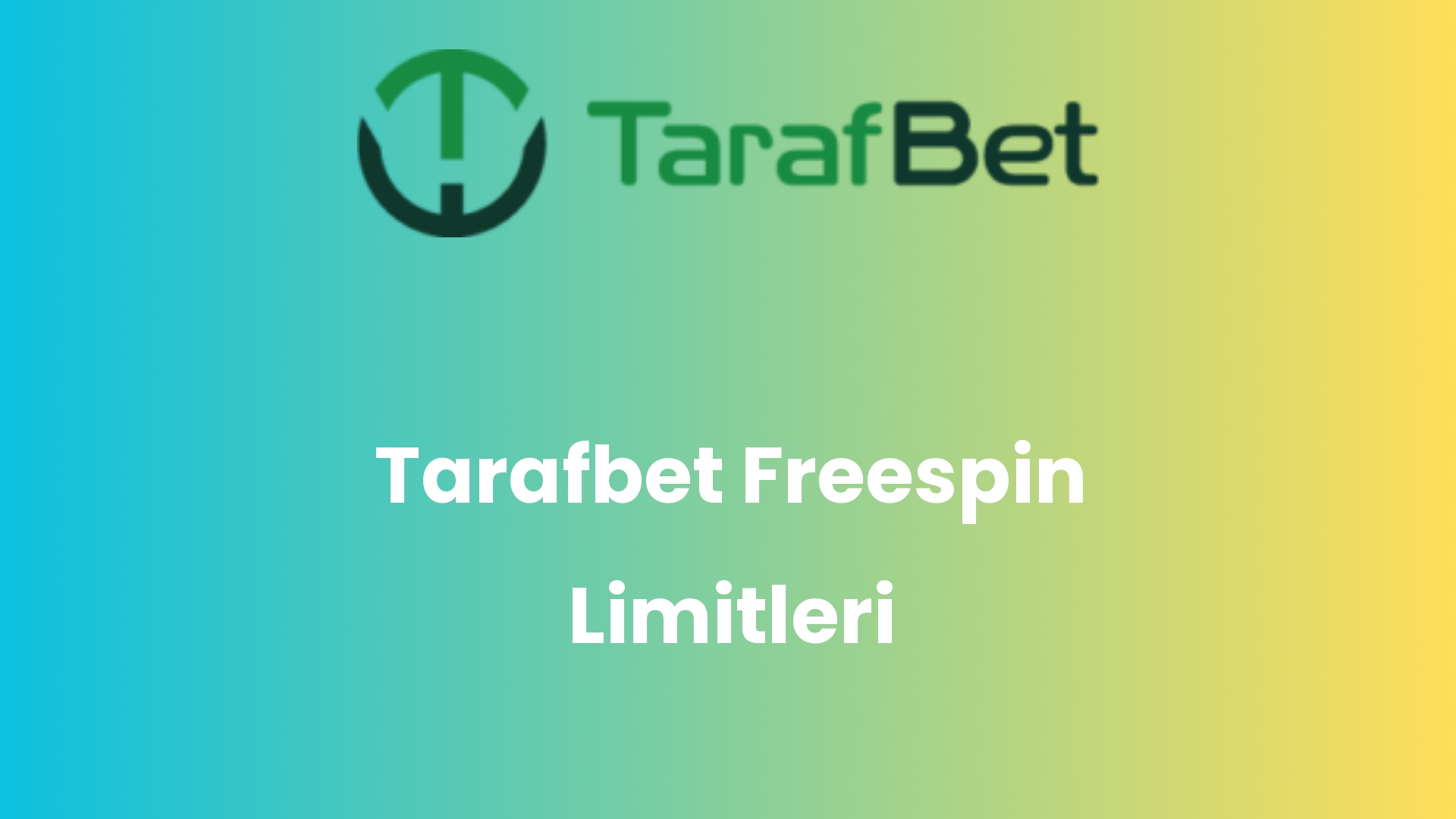 tarafbet freespin limitleri 1049