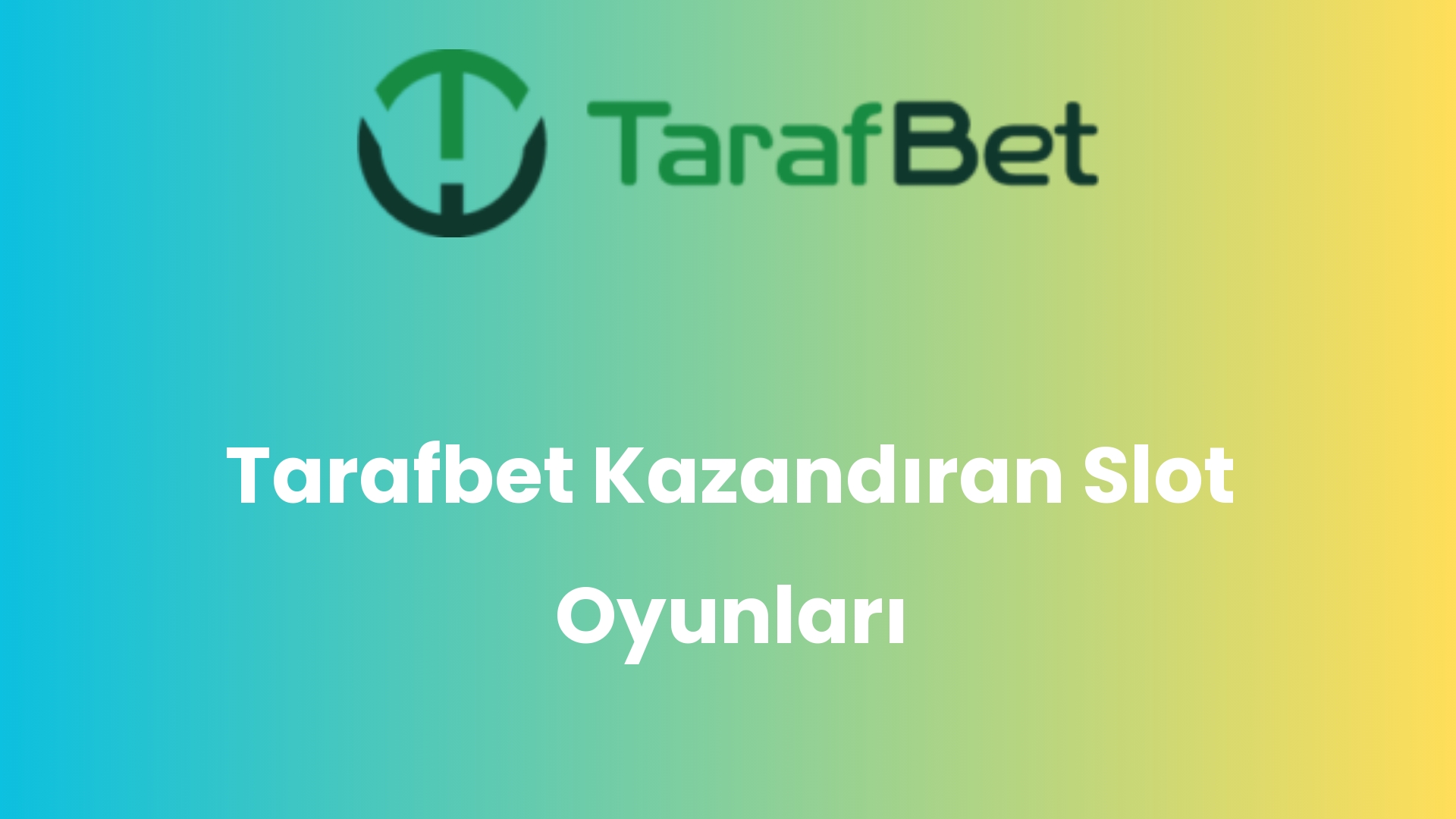 tarafbet kazandiran slot oyunlari 876