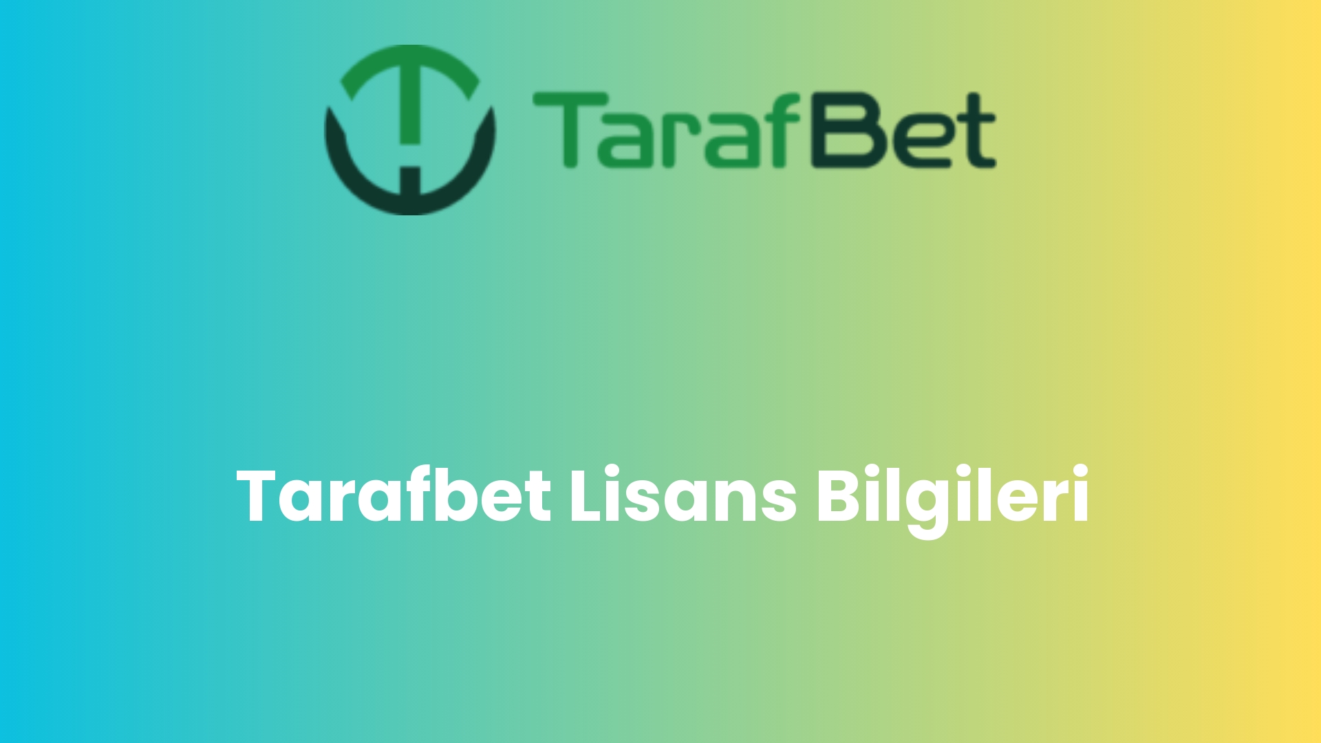 tarafbet lisans bilgileri 884
