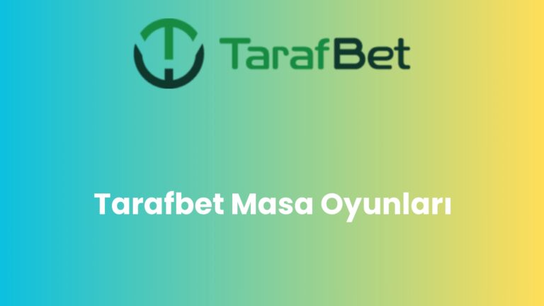 Tarafbet Masa Oyunları