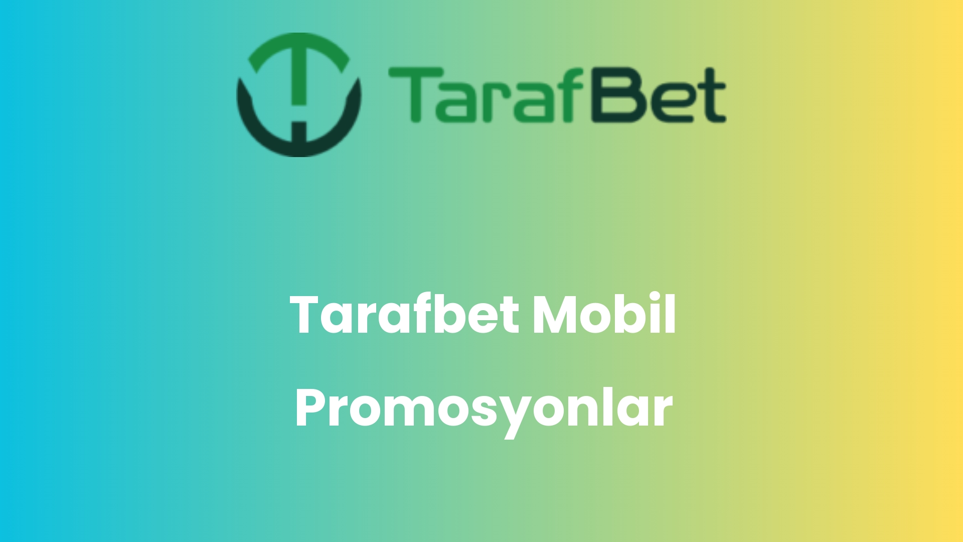 tarafbet mobil promosyonlar 878
