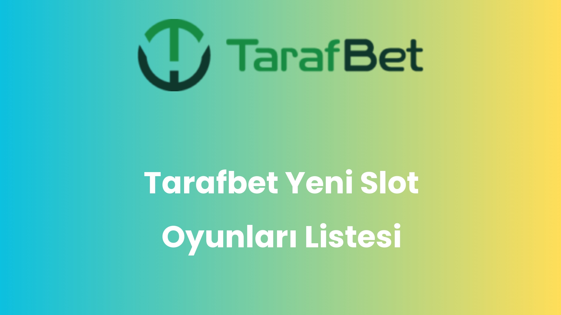 tarafbet yeni slot oyunlari listesi 1446