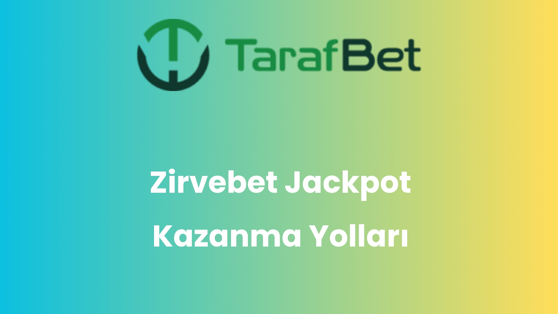 zirvebet jackpot kazanma yollari 1502