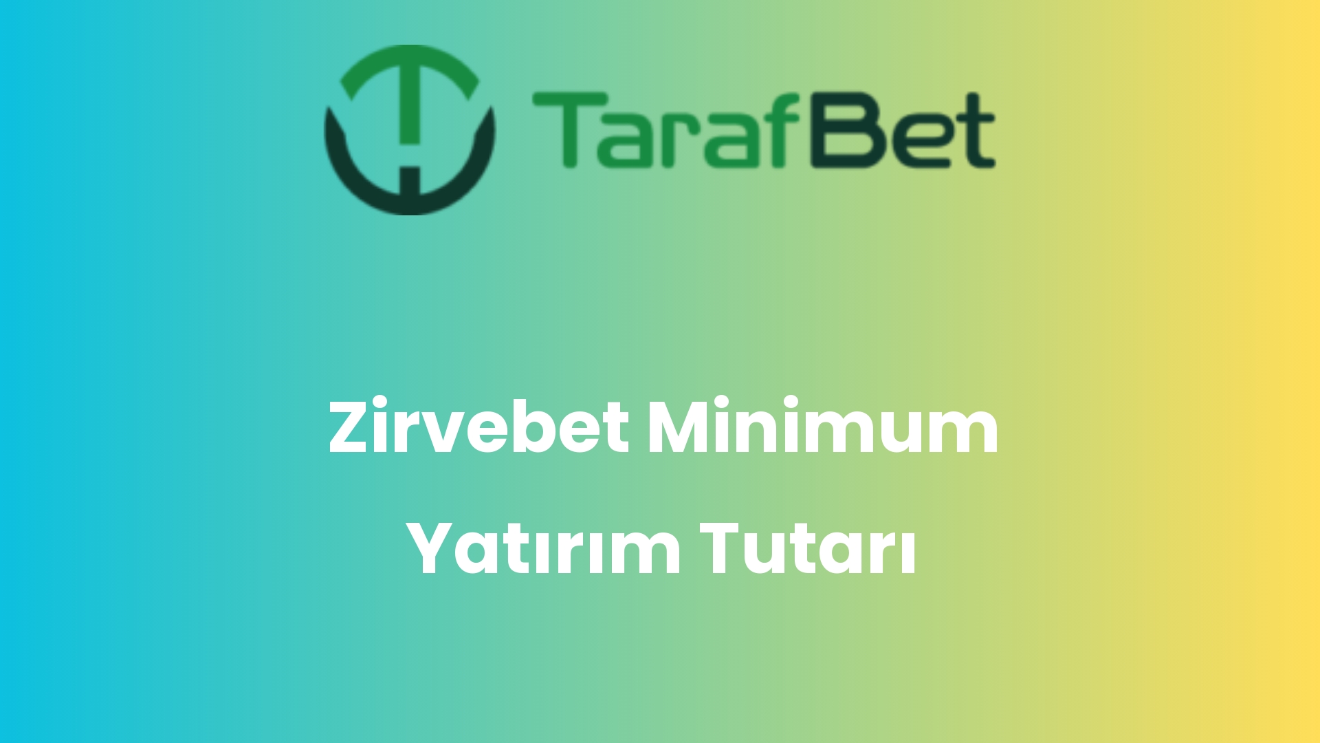 zirvebet minimum yatirim tutari 1495