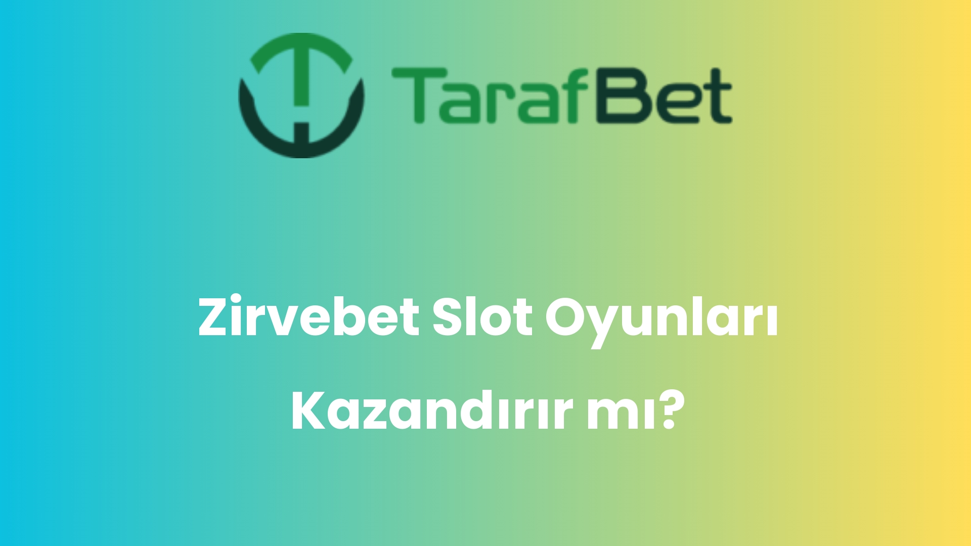zirvebet slot oyunlari kazandirir mi 1515