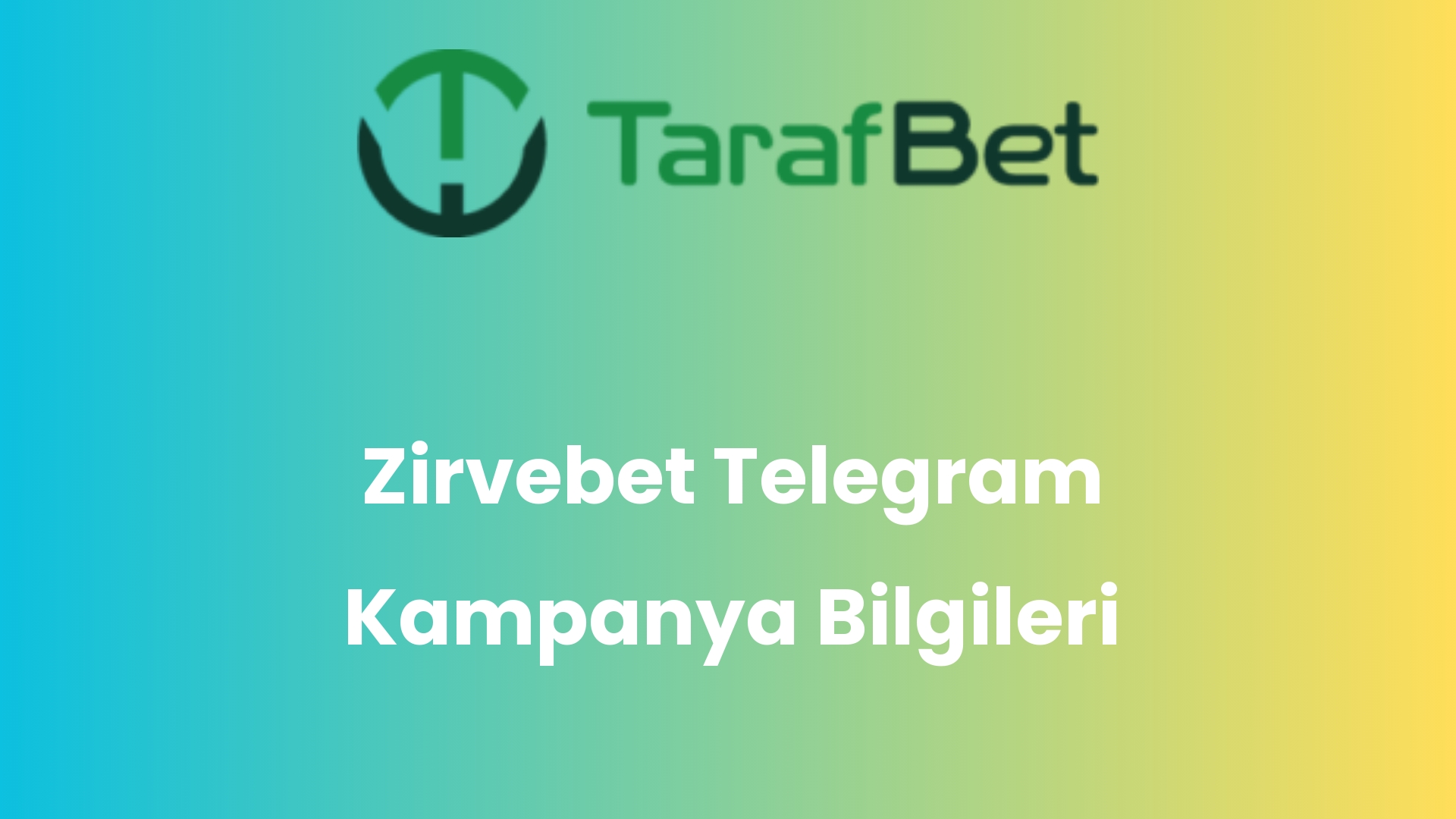 zirvebet telegram kampanya bilgileri 1486